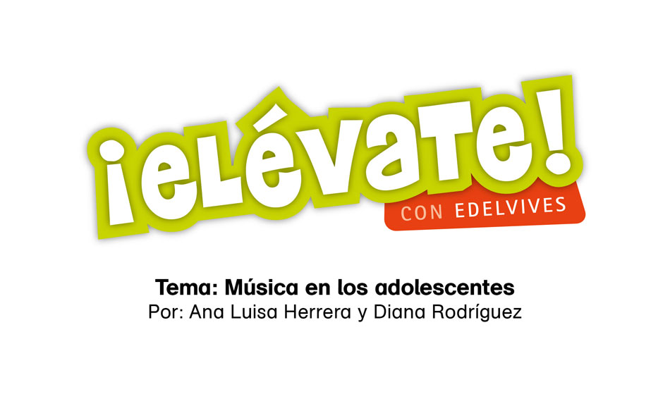 #ElévateConEdelvives - Aprende sobre la música en los adolescentes.