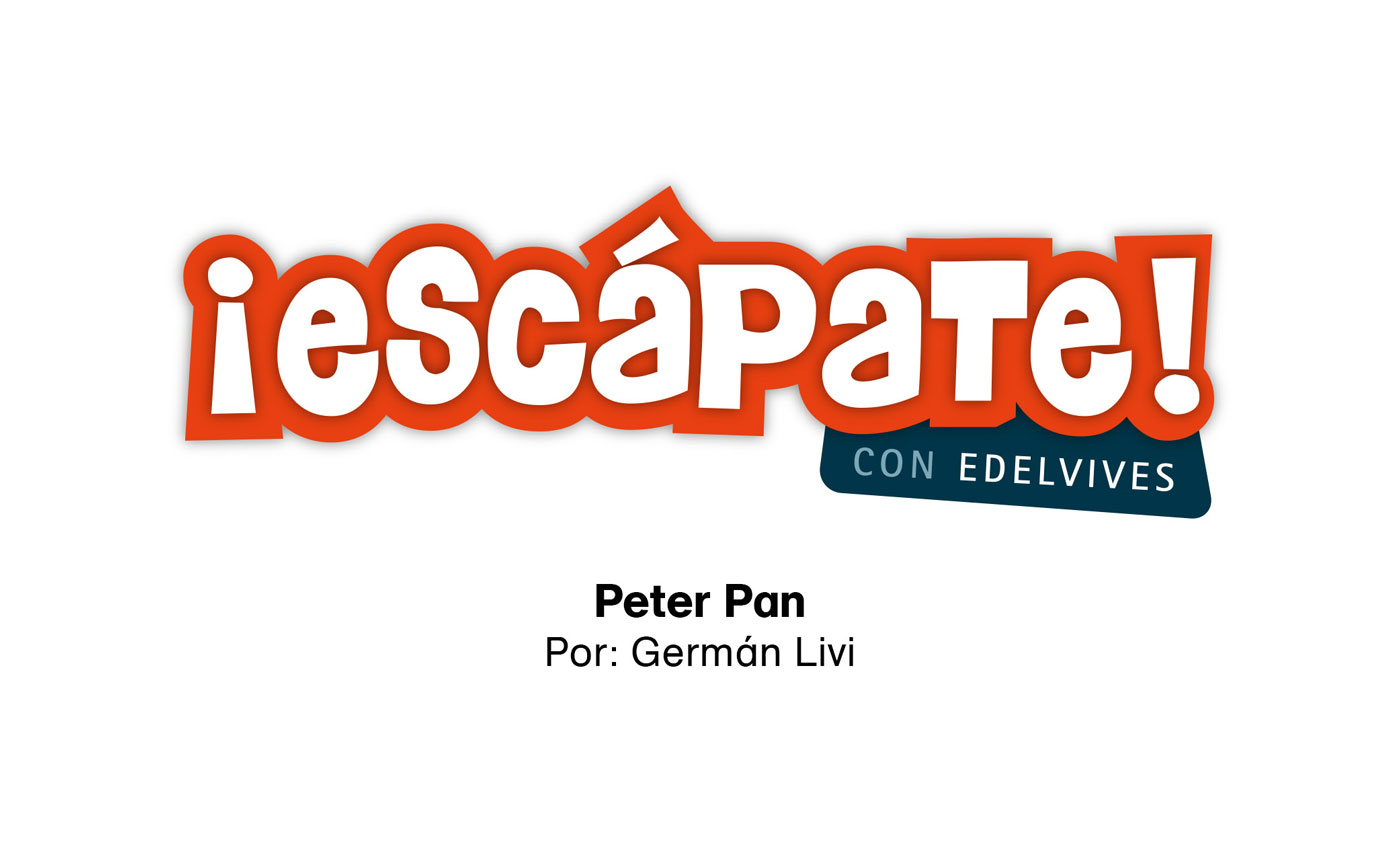 #EscápateConEdelvives - Conoce la historia de “Peter Pan”.