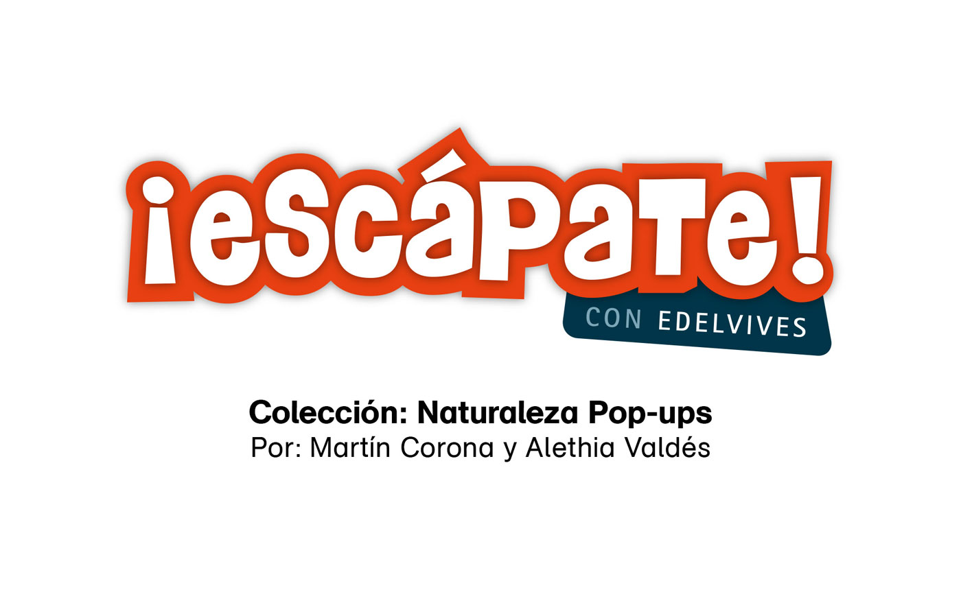 #EscápateConEdelvives - Conoce la Colección Naturaleza pop-ups.
